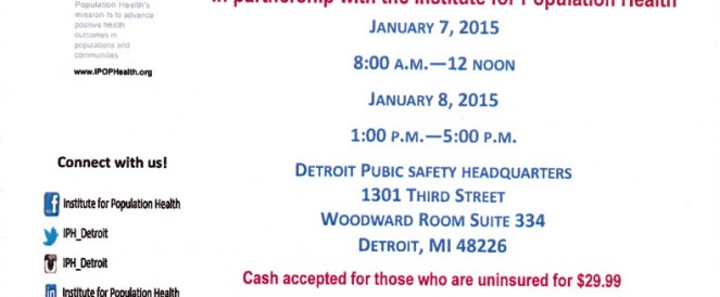 Detroit Police Medical is sponsoring a Flu Clinic Wednesday, January 7th and Thursday, January 8th 2015 at PSHQ