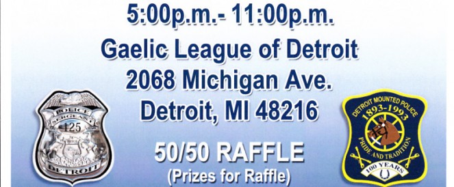 Fundraiser for the Family of Sergeant Joseph “Capone” Abdella, Friday, November 27, 2015 at the Gaelic League of Detroit