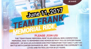 Team Frank Gregory Memorial Bicycle Ride, Sunday, June 11, 2017, 11 am at the 12th Precinct, 1441 W. 7 Mile Rd, Detroit Michigan